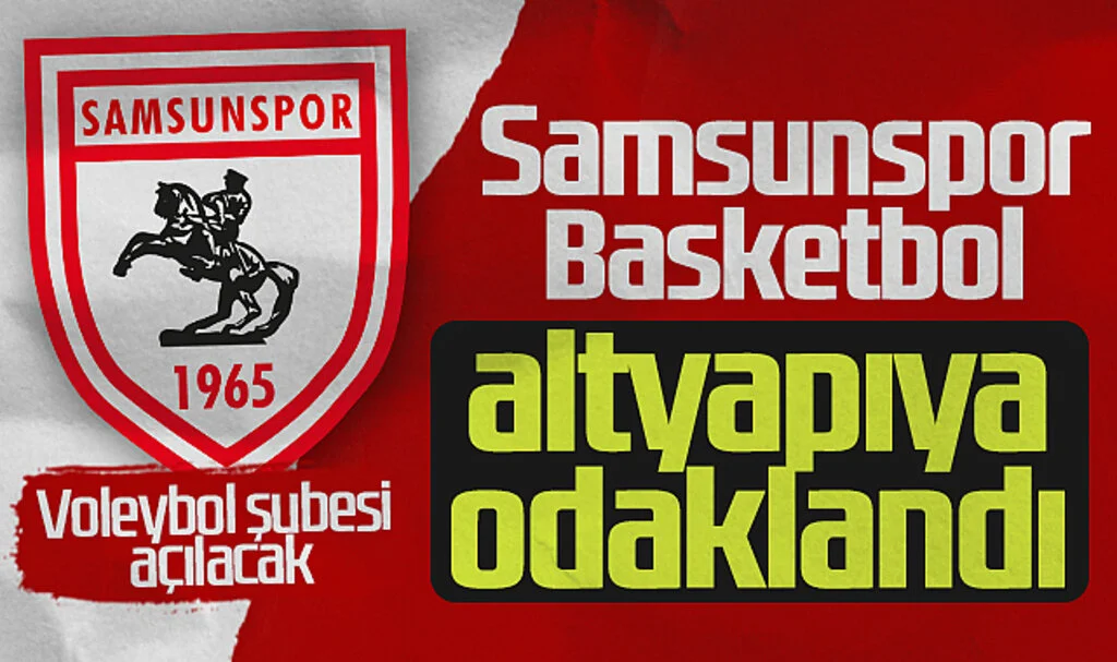 Samsunspor Basketbol Altyapıya Odaklandı, Voleybol Şubesi Açılacak
