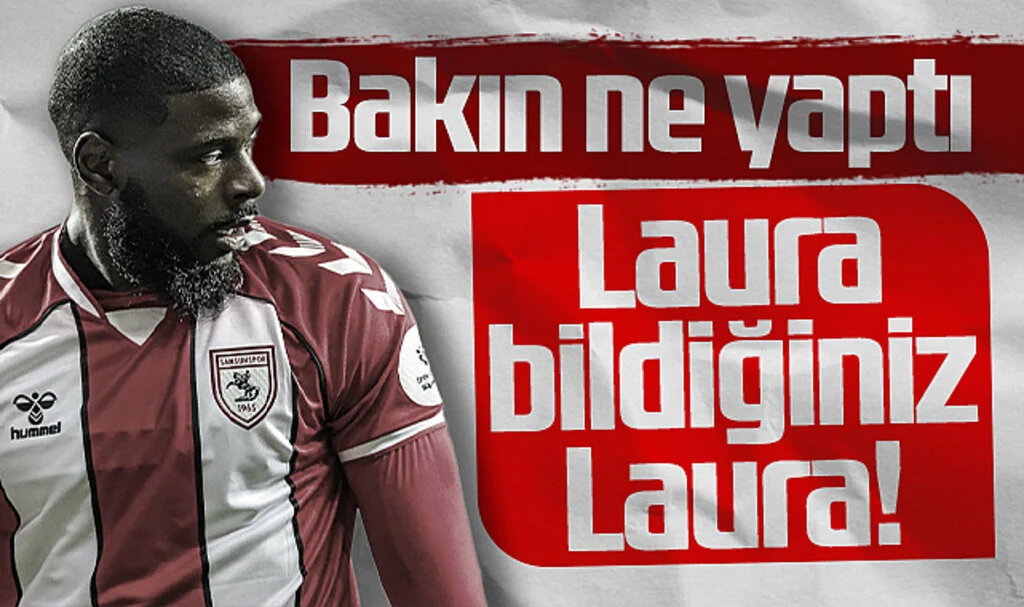 Samsunspor'da Gaetan Laura'dan Şok Hareket!