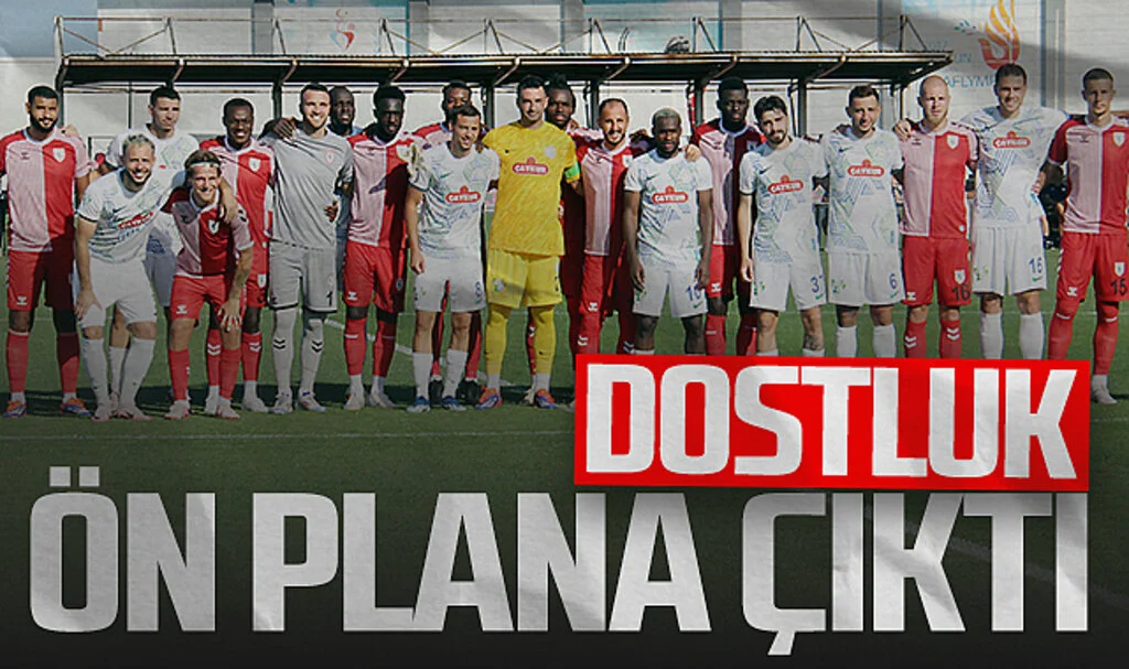 Samsunspor - Rizespor Maçında Dostluk Ön Plana Çıktı