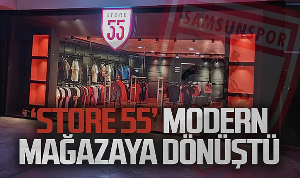 Samsunspor Store 55 Modern Mağazaya Dönüştü