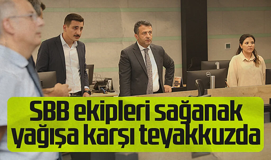 SBB Ekipleri Sağanak Yağışa Karşı Teyakkuzda