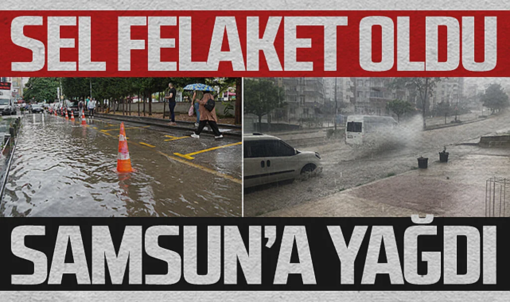 Sel Felaket Oldu Samsun'a Yağdı