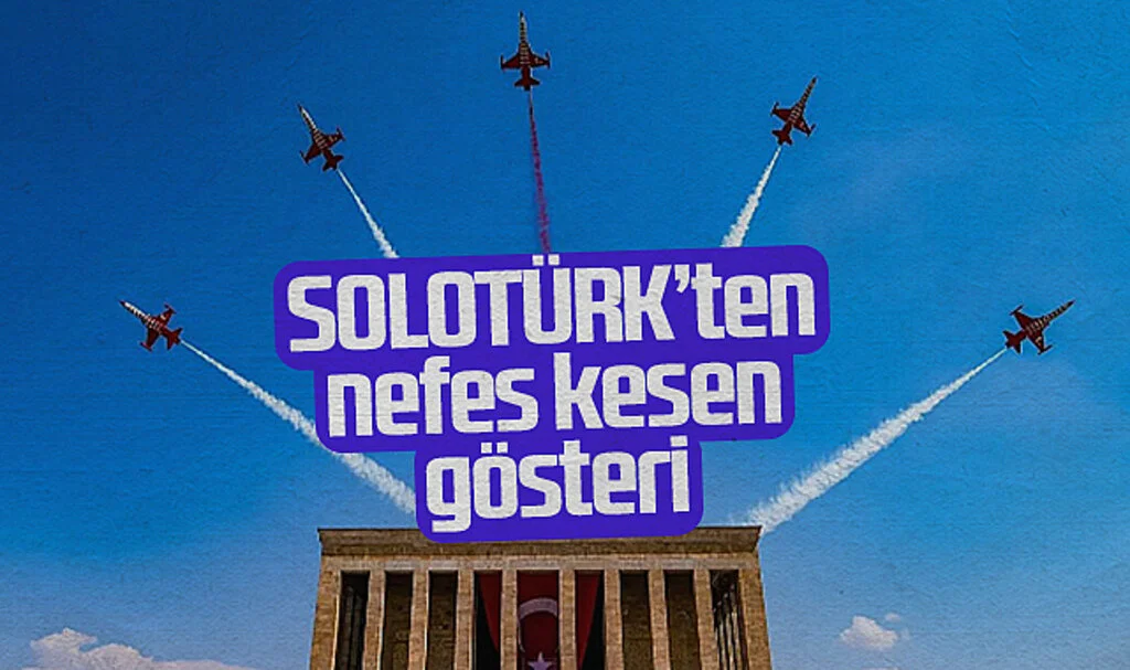 SOLOTÜRK'ten Anıtkabir'de Nefes Kesen Gösteri