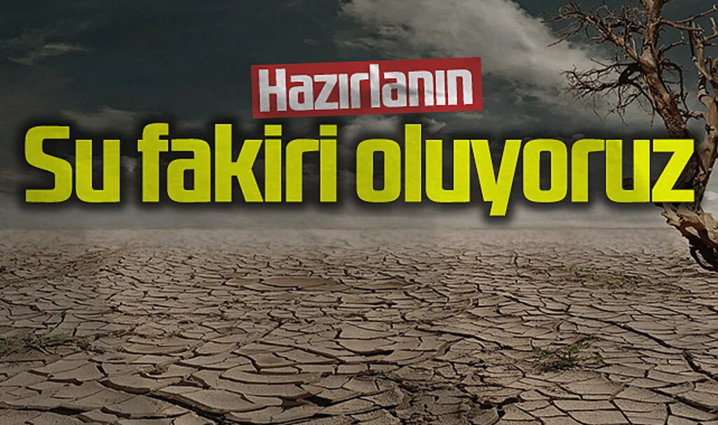 Su Krizi Kapıda: 2030'da Türkiye "Su Fakiri" Olabilir