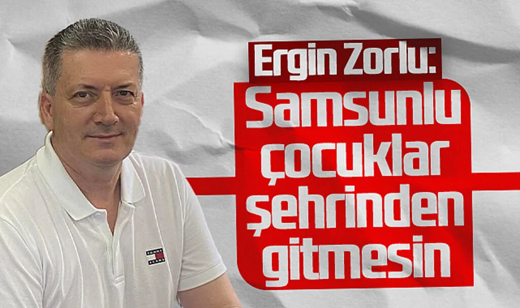 Zorlu Koleji Spor Kulübü Başkanı Ergin Zorlu: Samsunlu Çocuklar Şehrinden Gitmesin