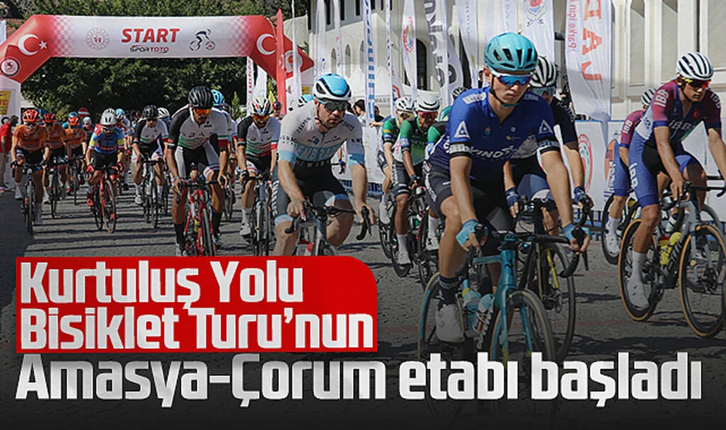 2. Uluslararası Kurtuluş Yolu Bisiklet Turu'nun Amasya-Çorum Etabı Başladı