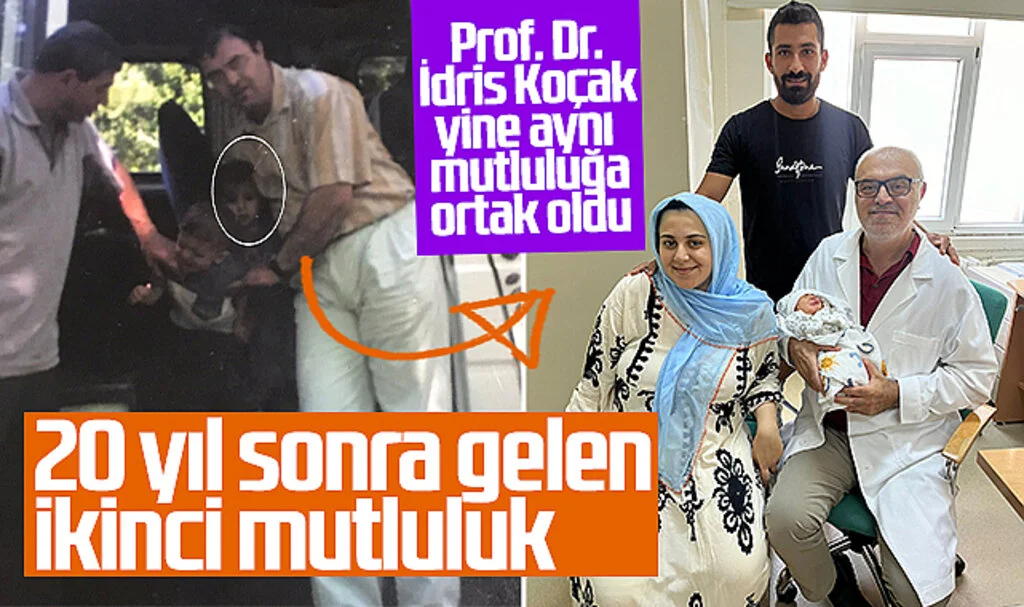 20 Yıl Sonra Aynı Aileye İkinci Mucize! Prof. Dr. İdris Koçak Yine Aynı Mutluluğa Ortak Oldu