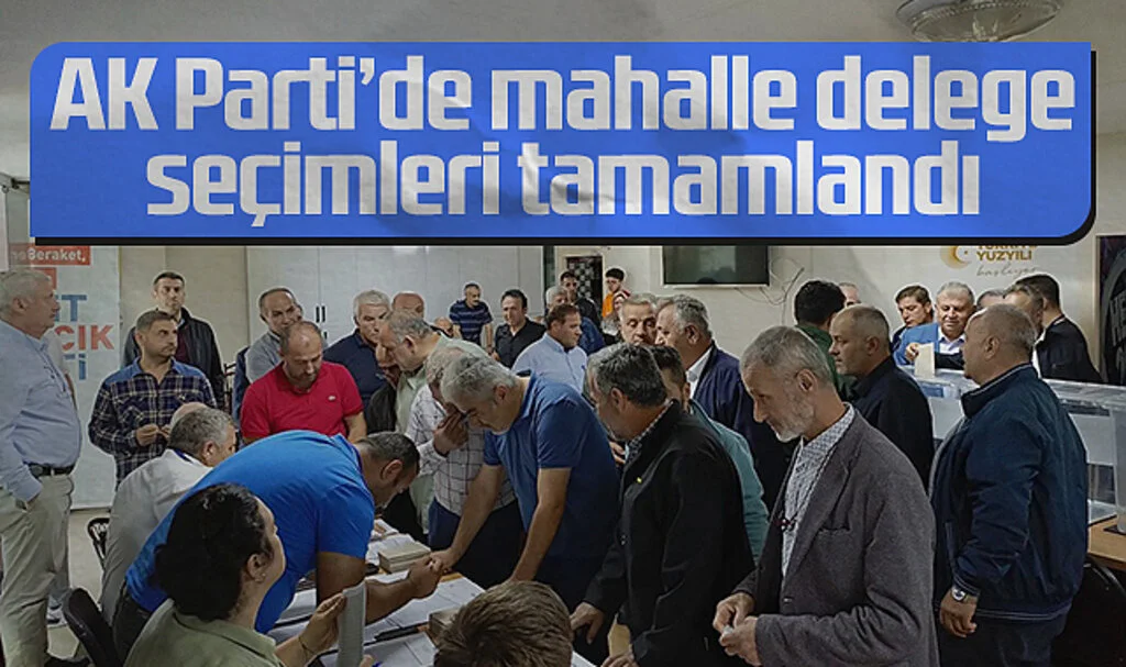 AK Parti'de Mahalle Delege Seçimleri Tamamlandı