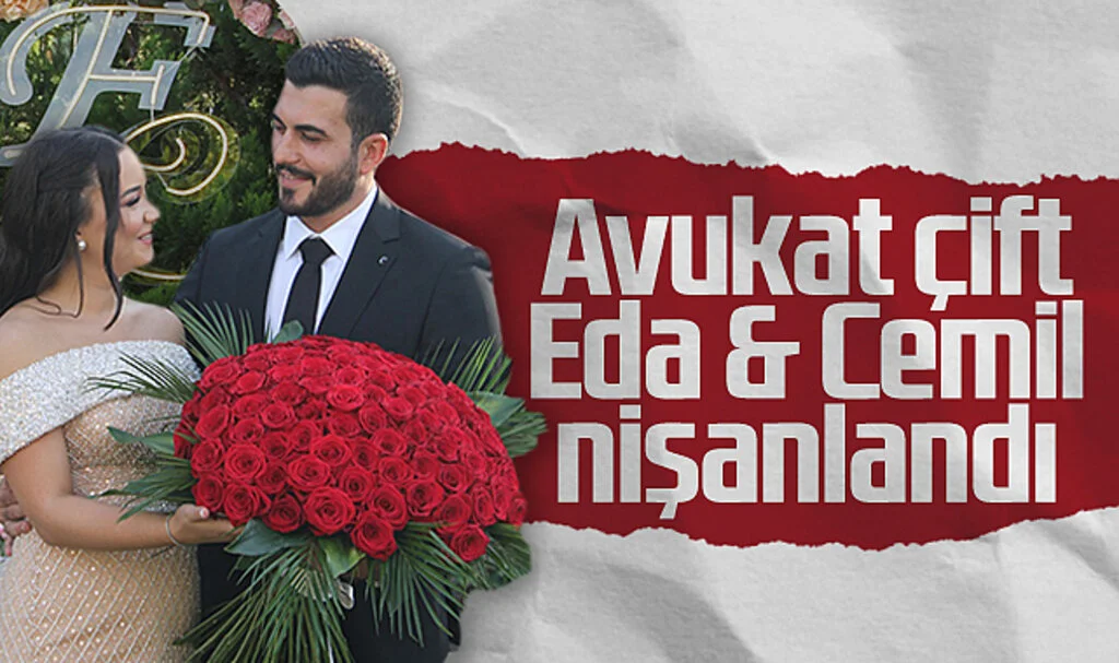Avukat çift Eda & Cemil nişanlandı