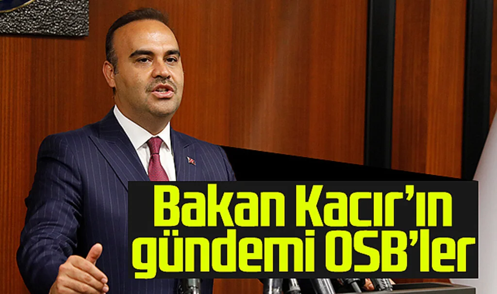 Bakan Kacır Samsun'da! Gündem OSB'ler