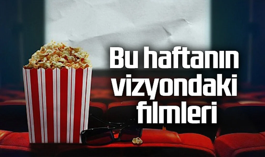 Bu Hafta 13 Film Vizyona Girecek: Sekizi Yerli Yapım