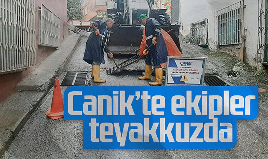 Canik Belediyesi Sağanak Yağışlara Karşı Önlemlerini Sürdürüyor