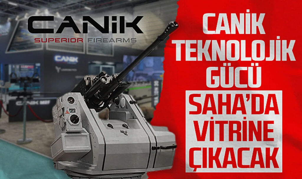 CANiK teknolojik gücünü SAHA'da vitrine çıkaracak