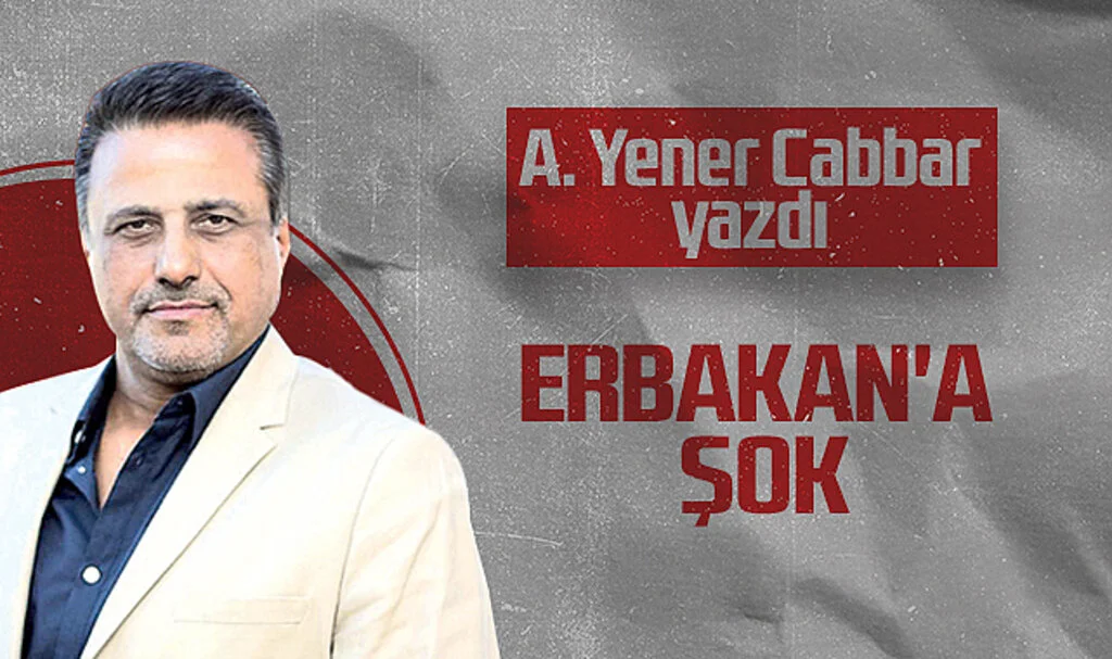 Hedef Halk Gazetesi Genel Yayın Yönetmeni A. Yener Cabbar: ERBAKAN'A ŞOK