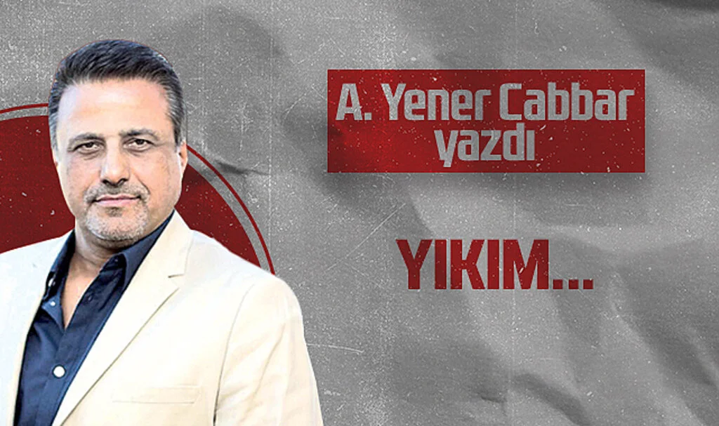Hedef Halk Gazetesi Genel Yayın Yönetmeni A. Yener Cabbar: Yıkım...