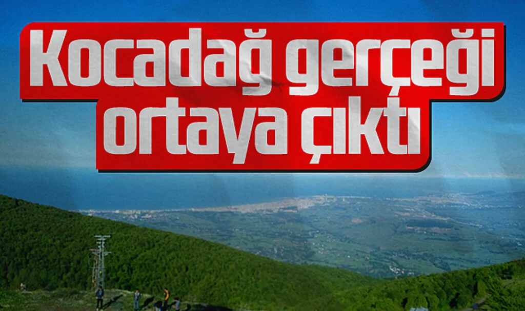 Kocadağ gerçeği ortaya çıktı 