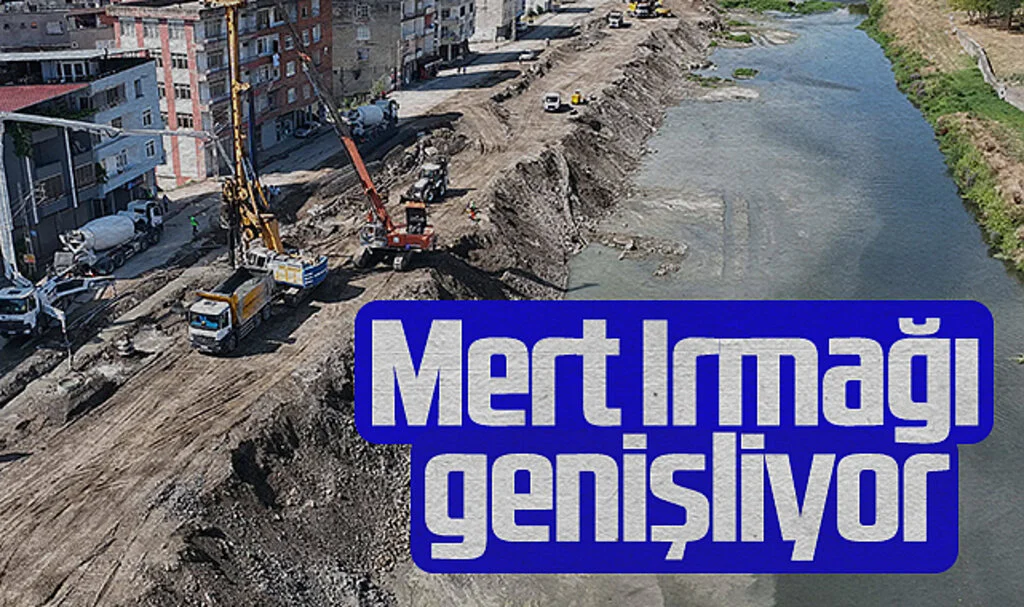Mert Irmağı Islahı Canik İlçesindeki Taşkınları Önleyecek