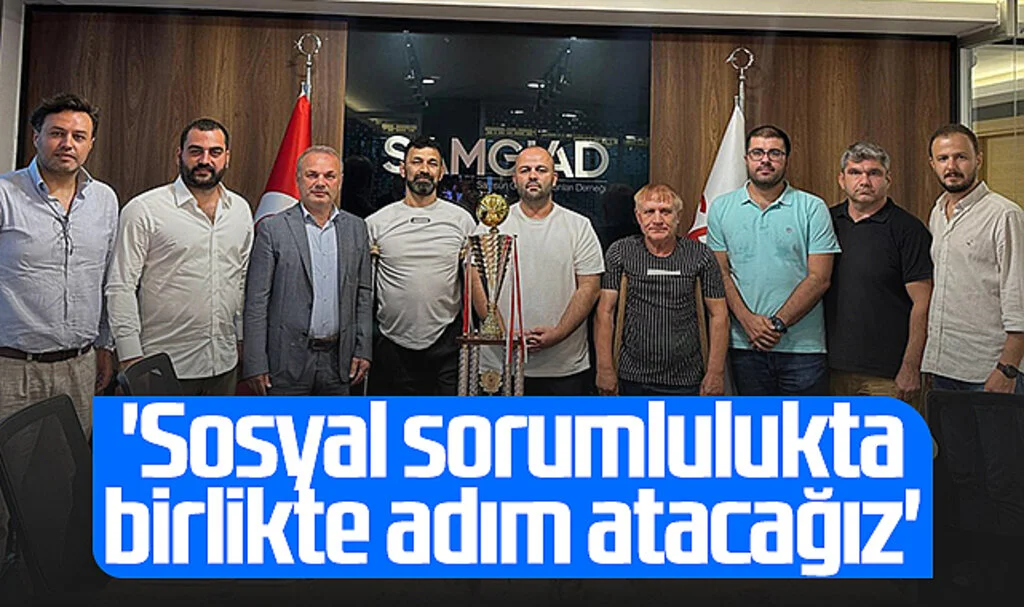 SAMGİAD ve BESK İşbirliği: 'Sosyal Sorumlulukta Birlikte Adım Atacağız'