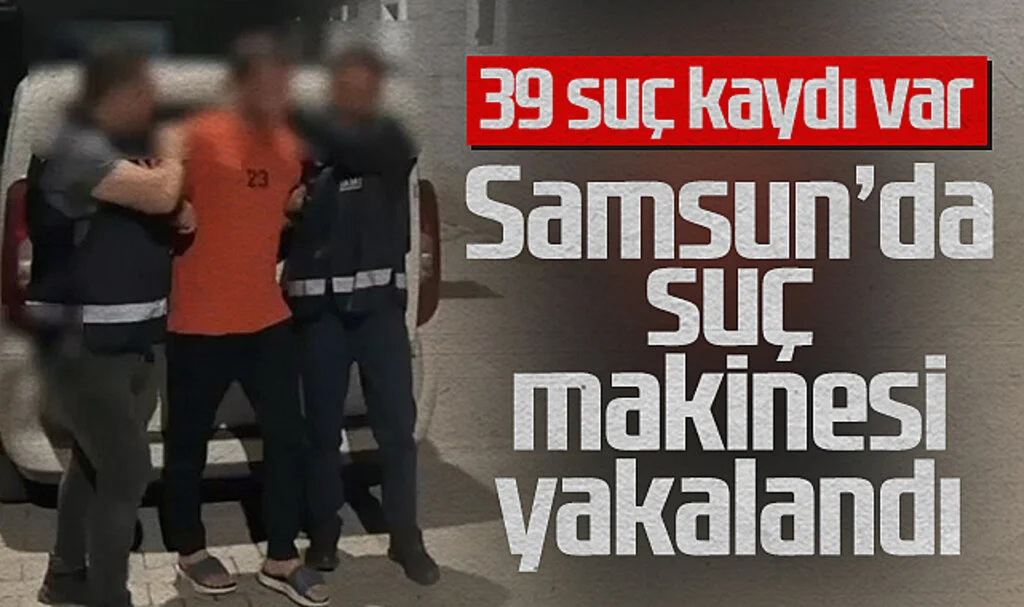 Samsun'da 39 Suç Kaydı Bulunan Firari Hükümlü Yakalandı