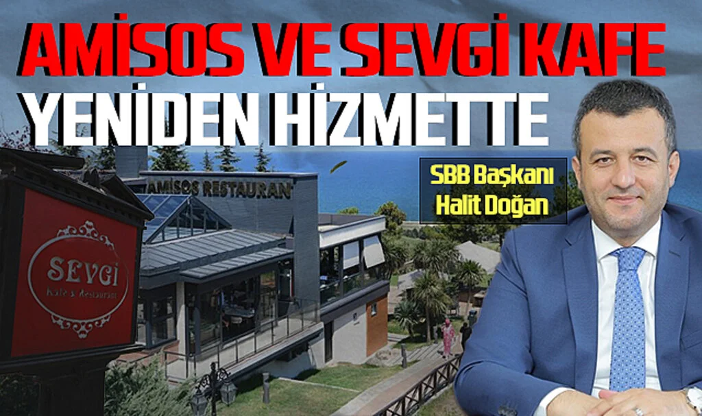 Samsun'da Amisos ve Sevgi Kafe Yeniden Hizmette