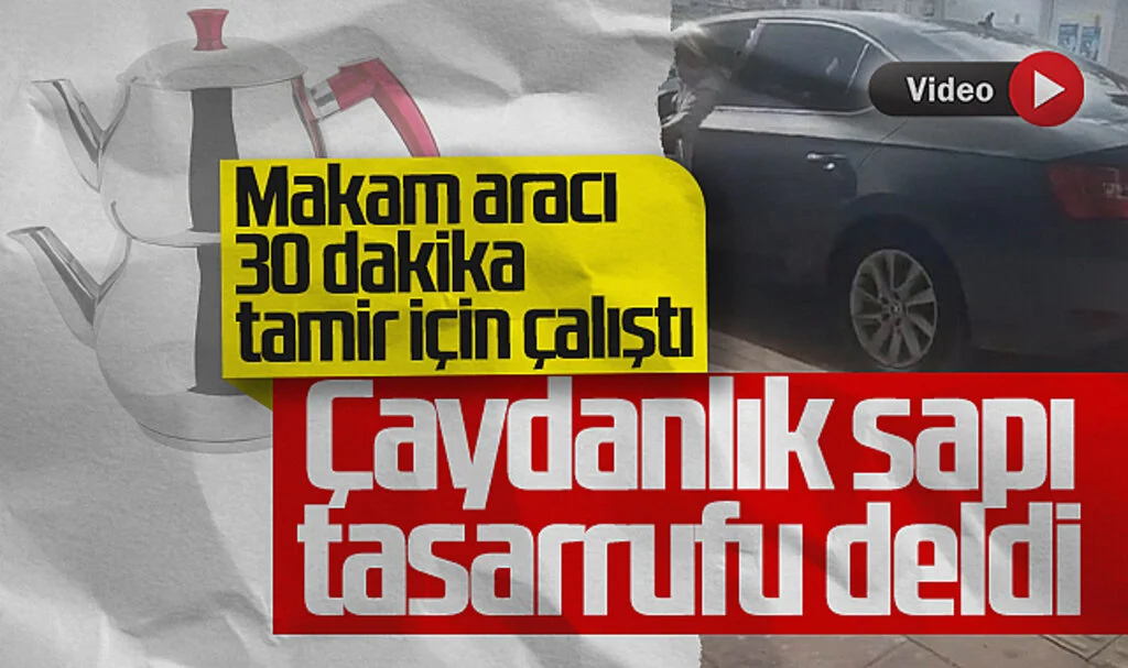 Samsun'da Çaydanlık Sapı Tasarrufu Deldi! Makam Aracı 30 Dakika Tamir İçin Çalıştı