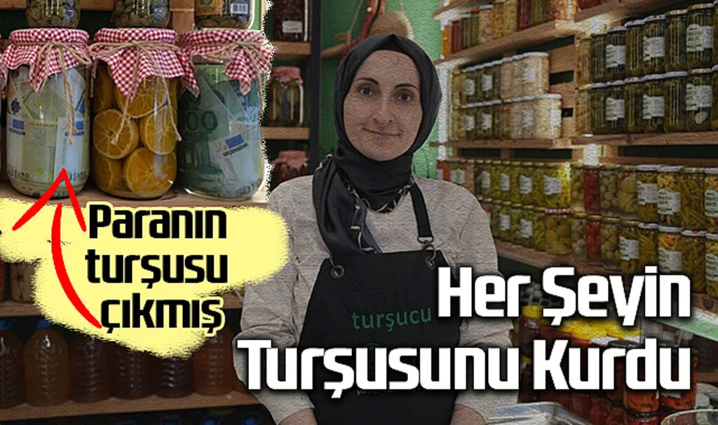 Samsun'da Her Şeyin Turşusunu Kurdu
