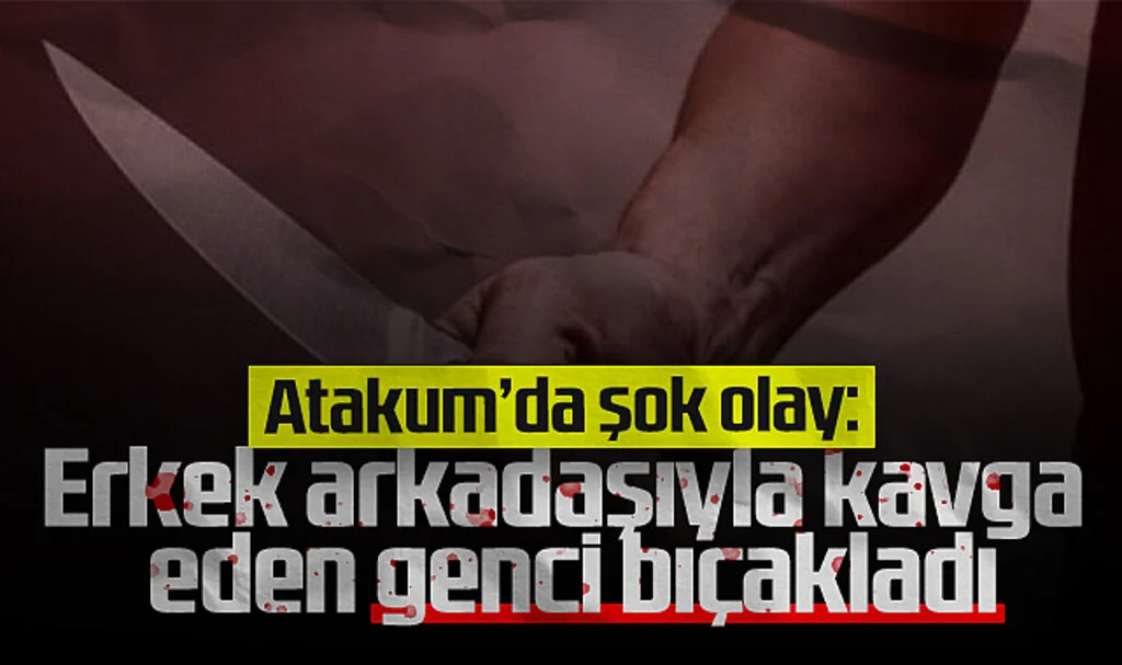 Samsun'da şok olay: Erkek arkadaşıyla kavga eden genci bıçakladı