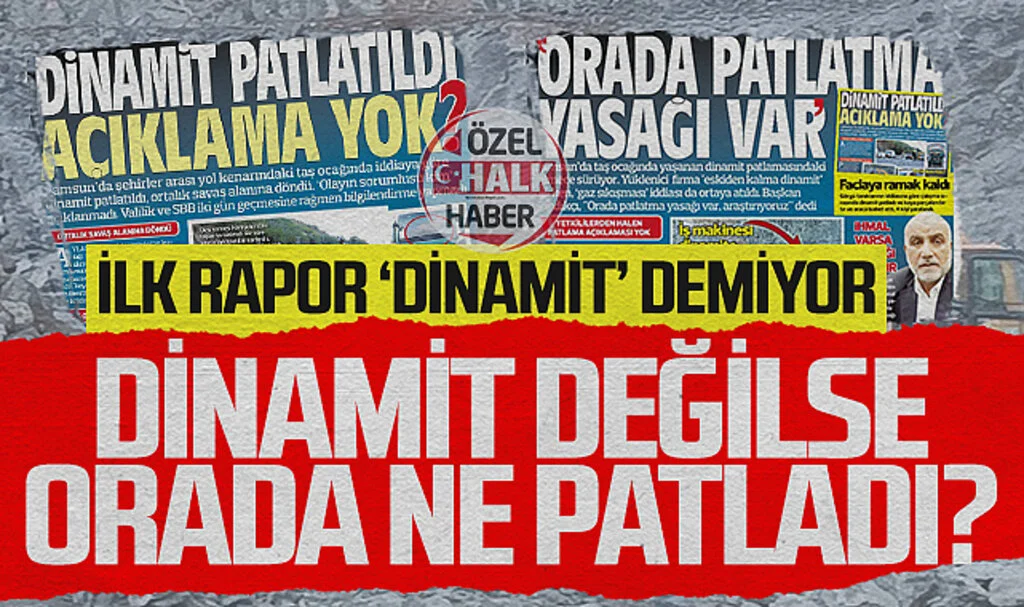 Samsun'da Taş Ocağı Patlamasında Dinamit İzine Rastlanmadı! Dimanit değilse orada ne patladı?