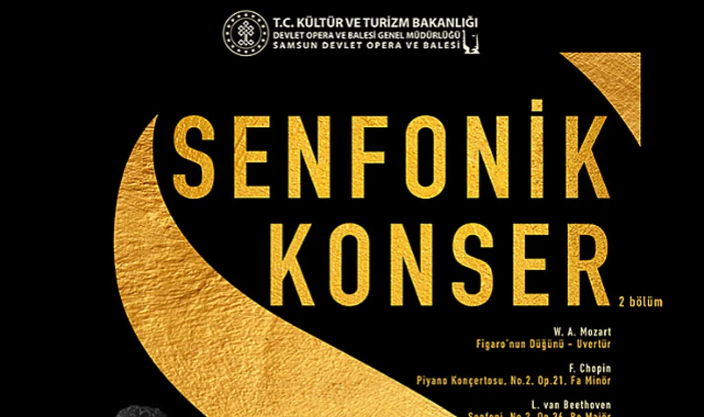 Samsun Devlet Opera ve Balesi’nden Gülsin Onay ile Senfonik Konser