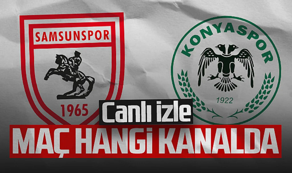Samsunspor - Konyaspor Maçı Canlı İzle