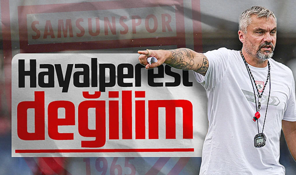 Samsunspor Teknik Direktörü Thomas Reis: 'Ben hayalperest değilim'