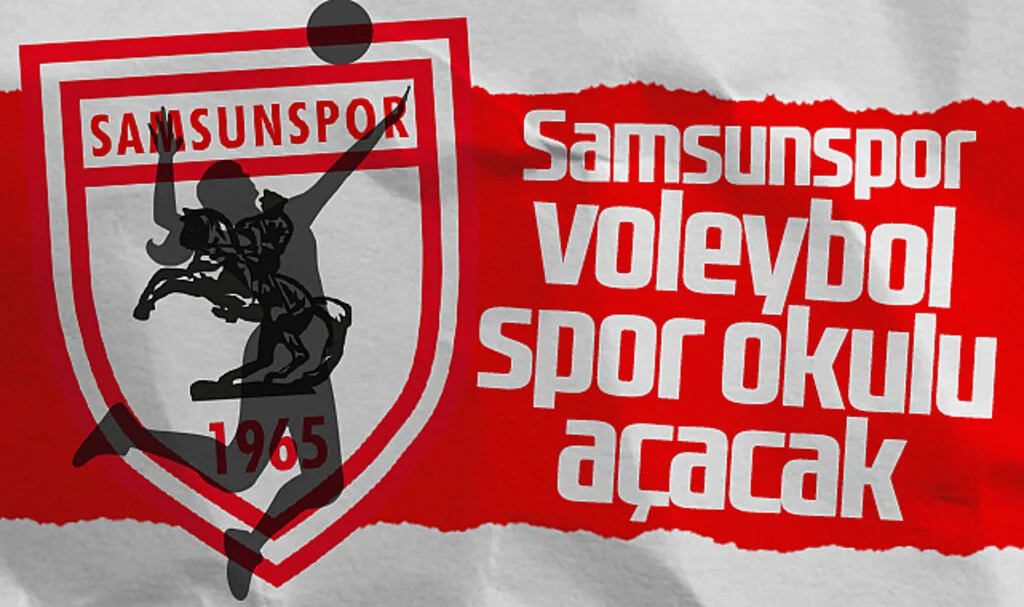 Samsunspor Voleybol Spor Okulu Açıyor: Yeni Yapılanma Başladı