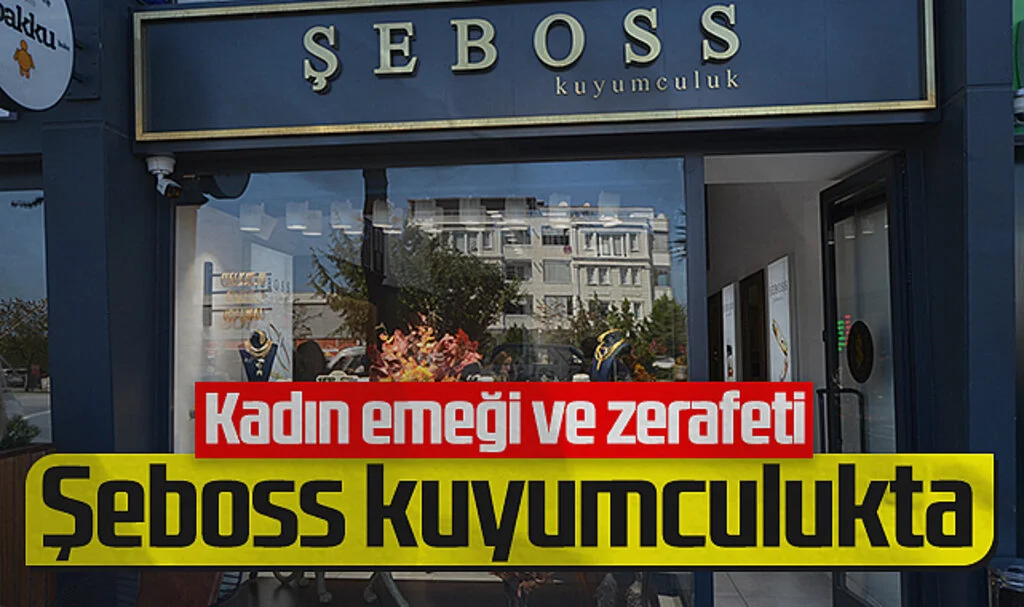 Şeboss Kuyumculuk: Kadın Girişimci Şebnem Şahinol'dan Yenilikçi Konsept