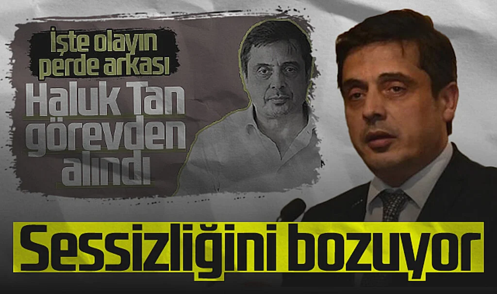 Şok Bir Şekilde TFF'deki Görevinden Alınmıştı! Haluk Tan Sessizliğini Bozuyor