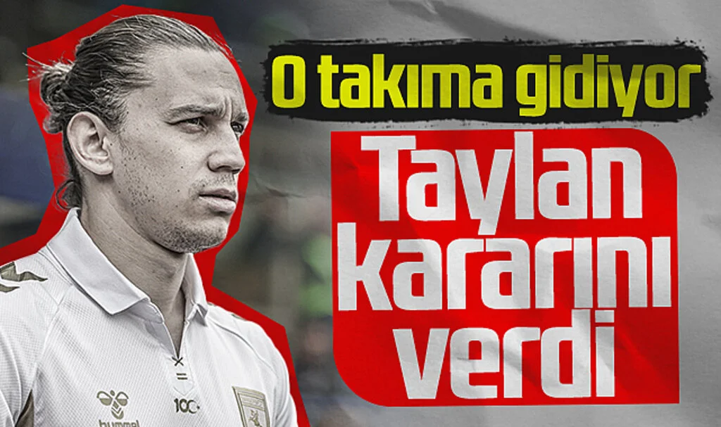 Taylan Antalyalı Kararını Verdi! O Takıma Gidiyor...