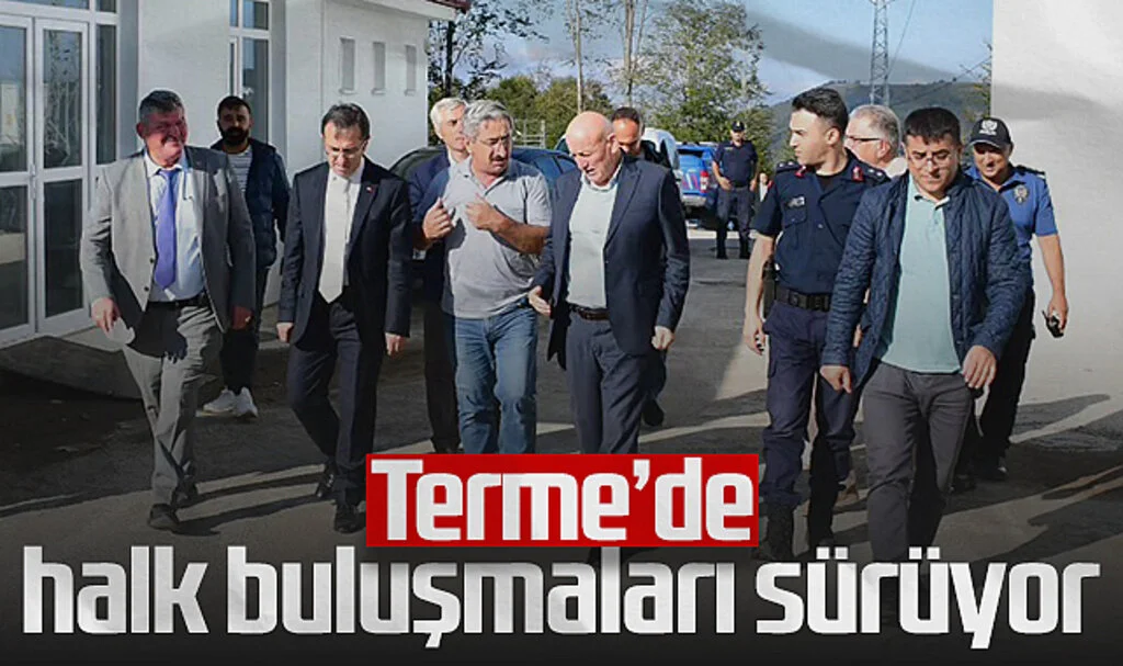 Terme'de Halk Buluşmaları Sürüyor! Sorunlar Masada