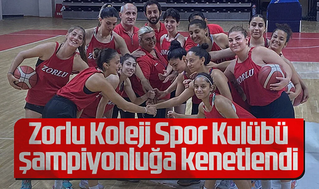 Zorlu Koleji Spor Kulübü Şampiyonluk İçin Hazırlıklarını Sürdürüyor