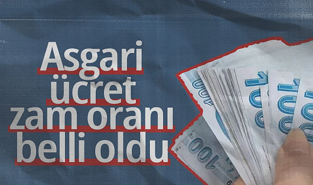 Asgari Ücret Zam Oranı Belli Oldu