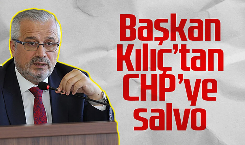 Bafra Belediye Başkanı Hamit Kılıç'tan CHP'ye salvo