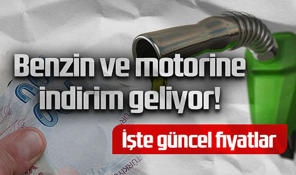 Benzin ve Motorine İndirim Geliyor! İşte Güncel Fiyatlar