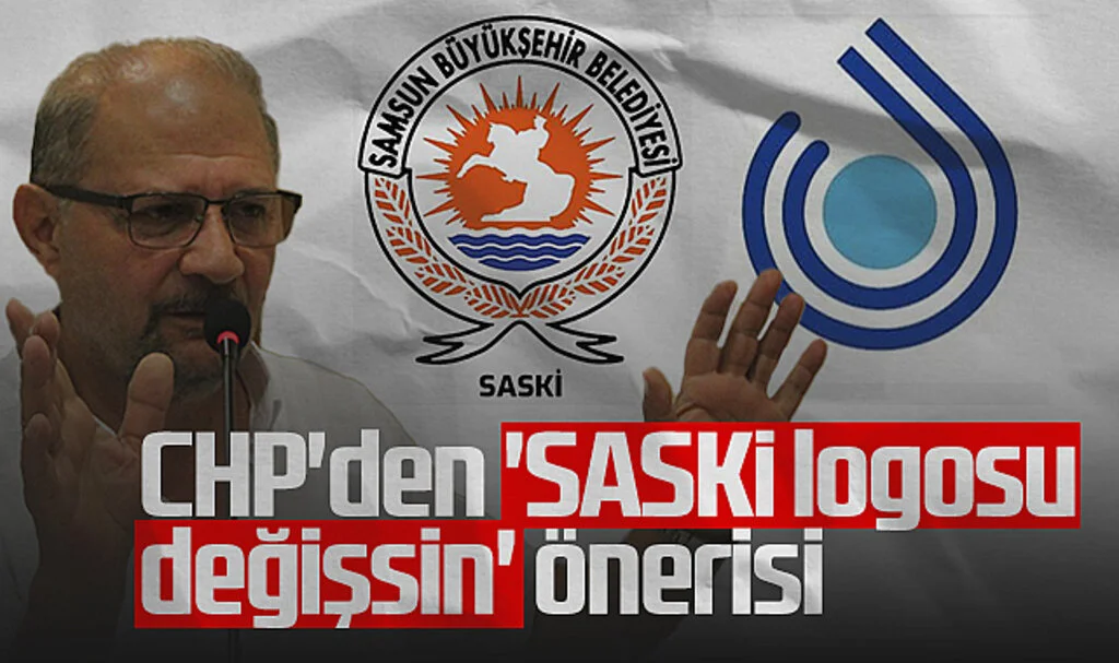 CHP'den 'SASKİ Logosu Değişsin' Önerisi