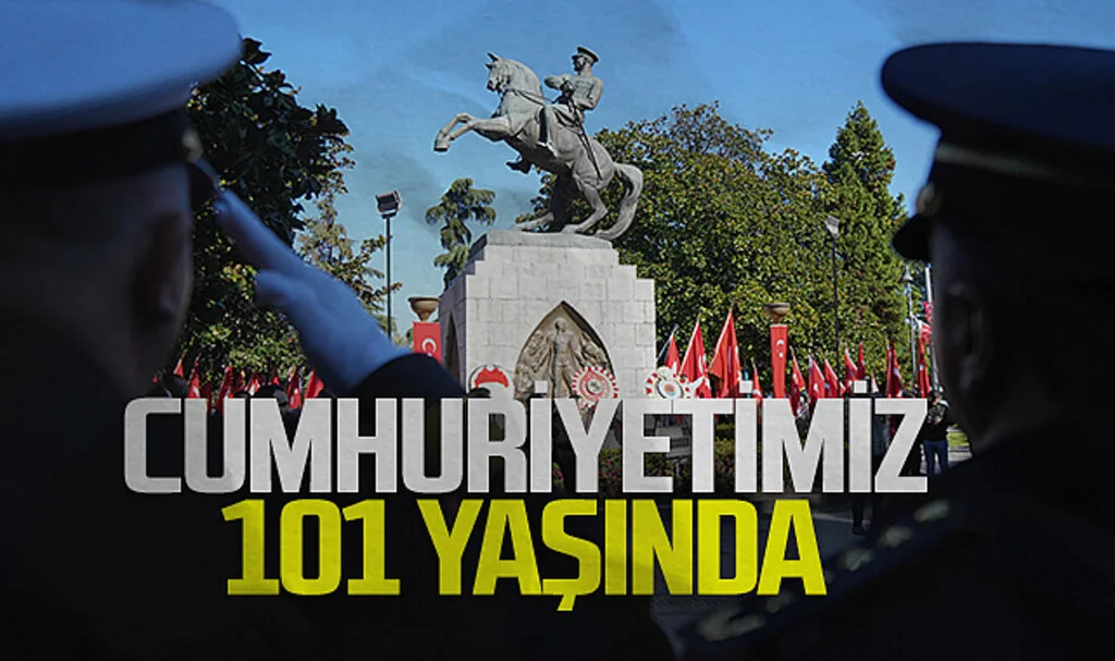 Cumhuriyetimiz 101 yaşında 