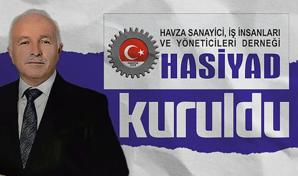 Havzalı iş insanı Aydın Kaya öncülüğünde HASİYAD kuruldu