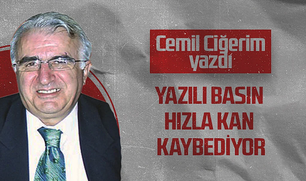 Hedef Halk Gazetesi Köşe Yazarı Cemil Ciğerim, YAZILI BASIN HIZLA KAN KAYBEDİYOR