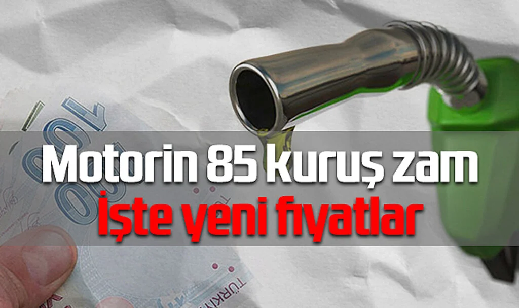 Motorin 85 Kuruş Zam: İşte Yeni Fiyatlar