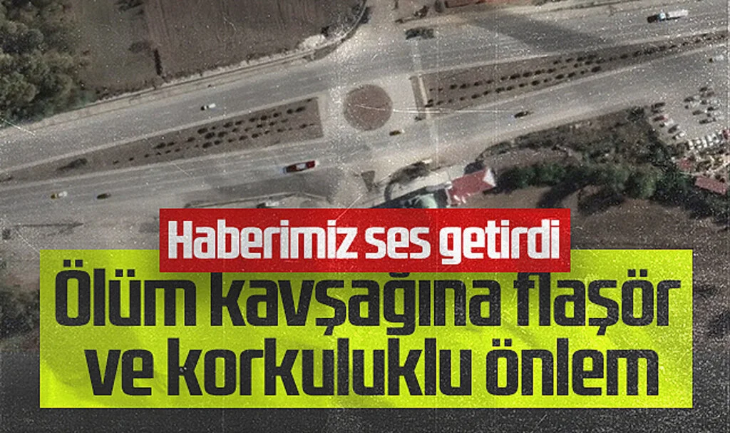 Ölüm Kavşağına Flaşör ve Korkuluklu Önlem