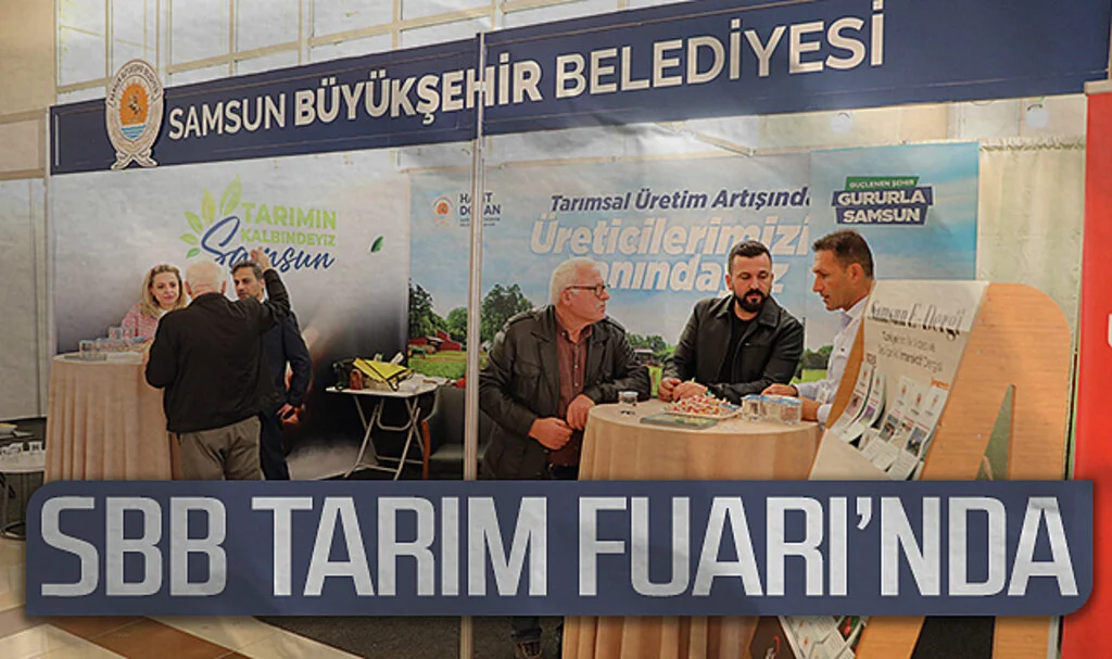 Samsun Büyükşehir Belediyesi Tarım Fuarı'nda Yoğun İlgi Gördü