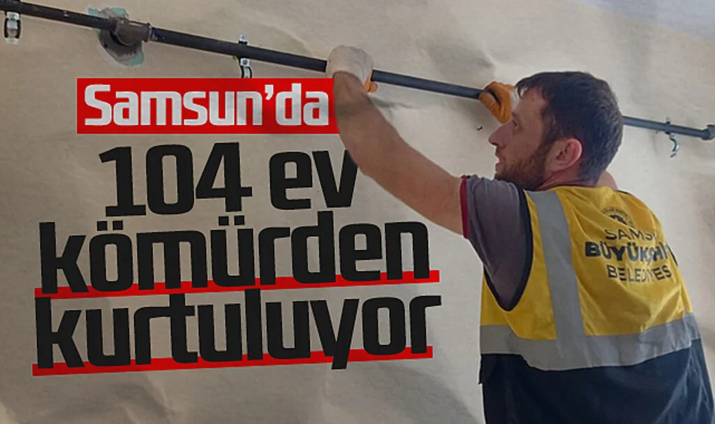 Samsun'da 104 Eve Doğal Gaz Bağlanıyor