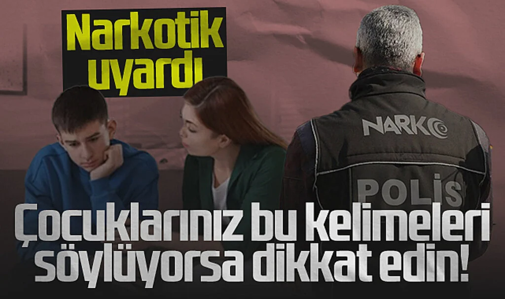 Samsun'da Annelere Narkotik Eğitimi: Çocuklarınız Bu Kelimeleri Söylüyorsa Dikkat Edin!