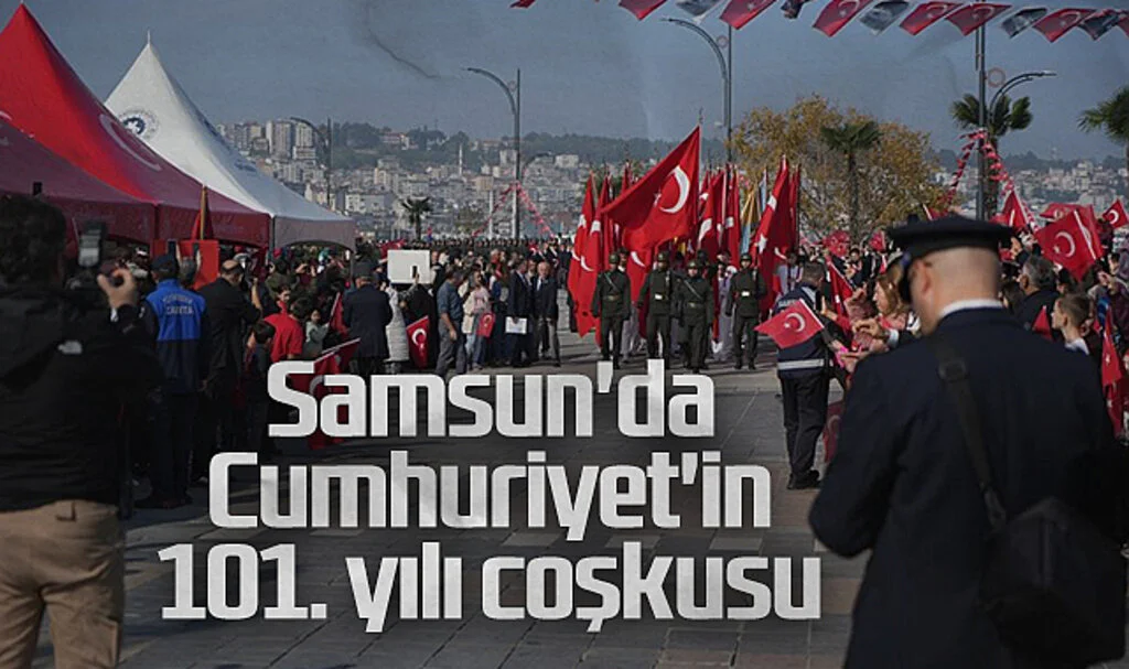 Samsun'da Cumhuriyet'in 101. Yılı Coşkusu